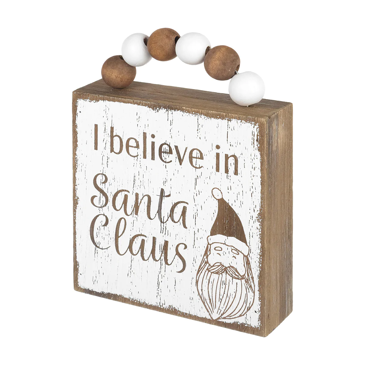 I believe in Santa